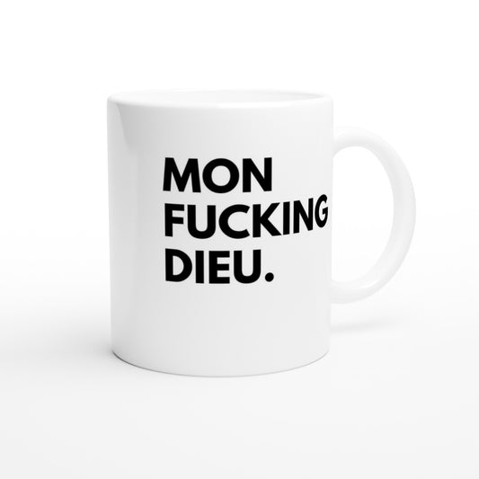 "Mon fucking Dieu." Tasse