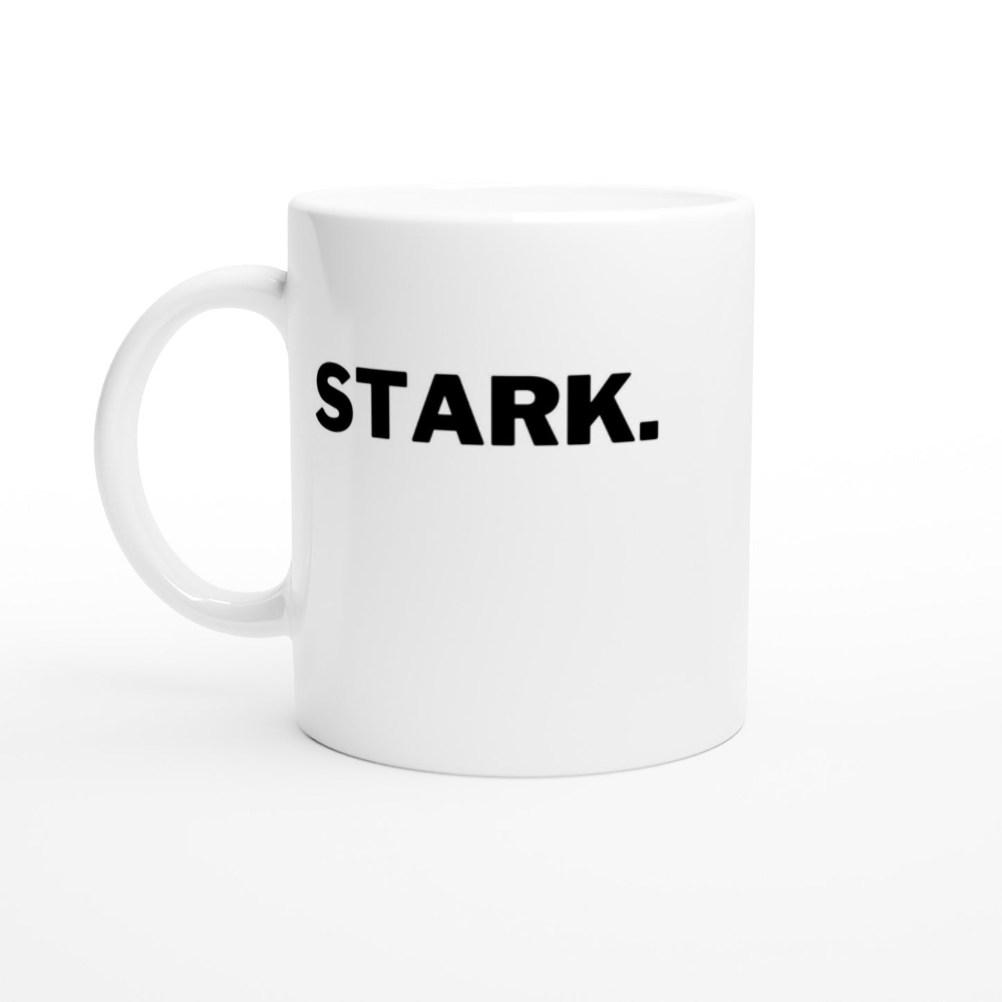 "Stark. // Ganz stark." Tasse (zweiseitige Motivtasse)