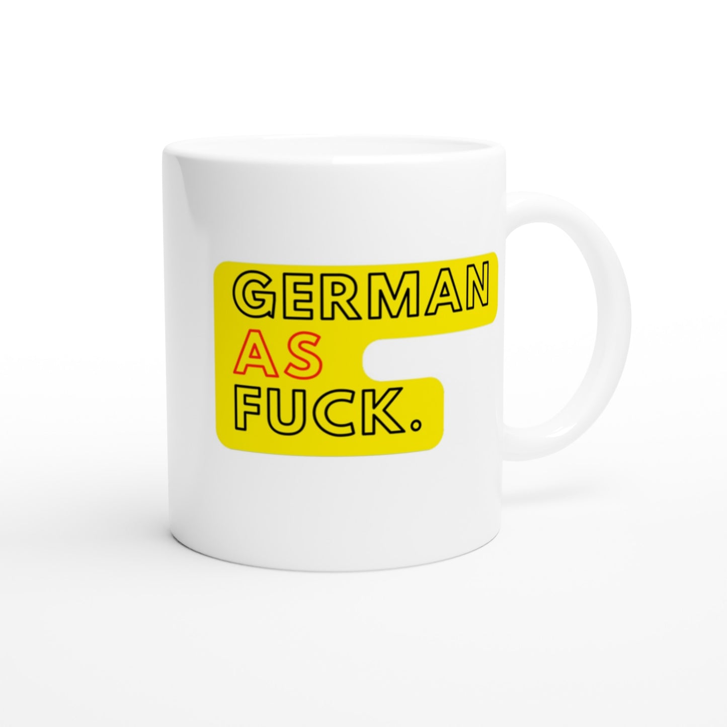 "GERMAN AS FUCK." Tasse