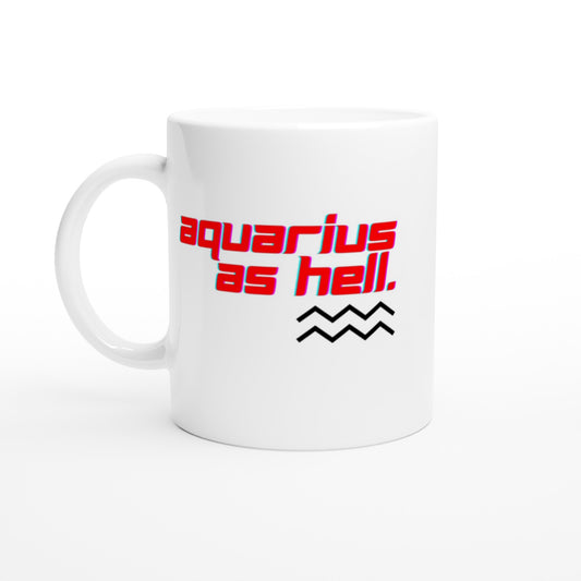 "Aquarius as hell" (Wassermann) Tasse