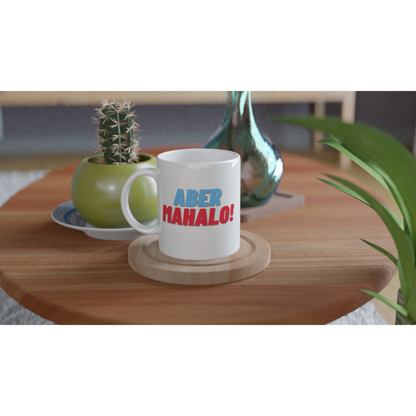 "Aber MAHALO!" Tasse