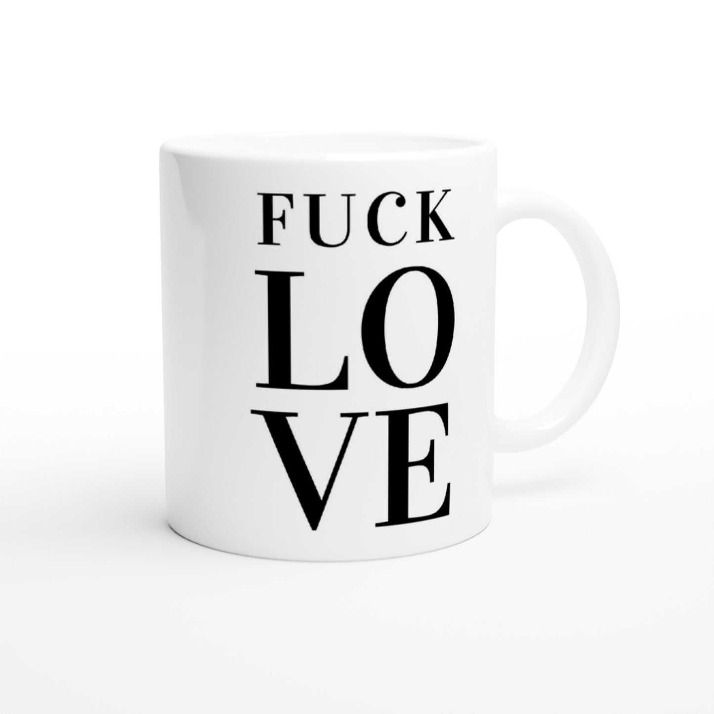 "Fuck Love" Tasse