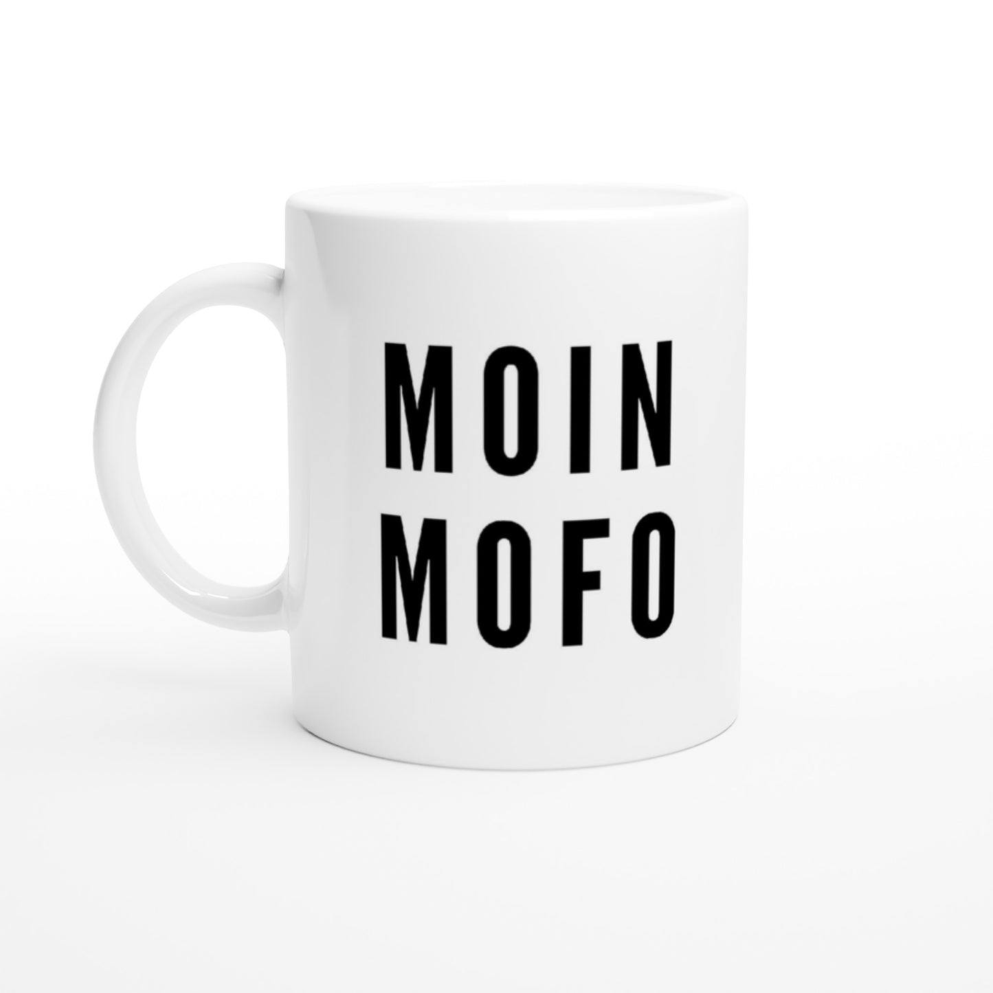 "Moin MOFO" Tasse